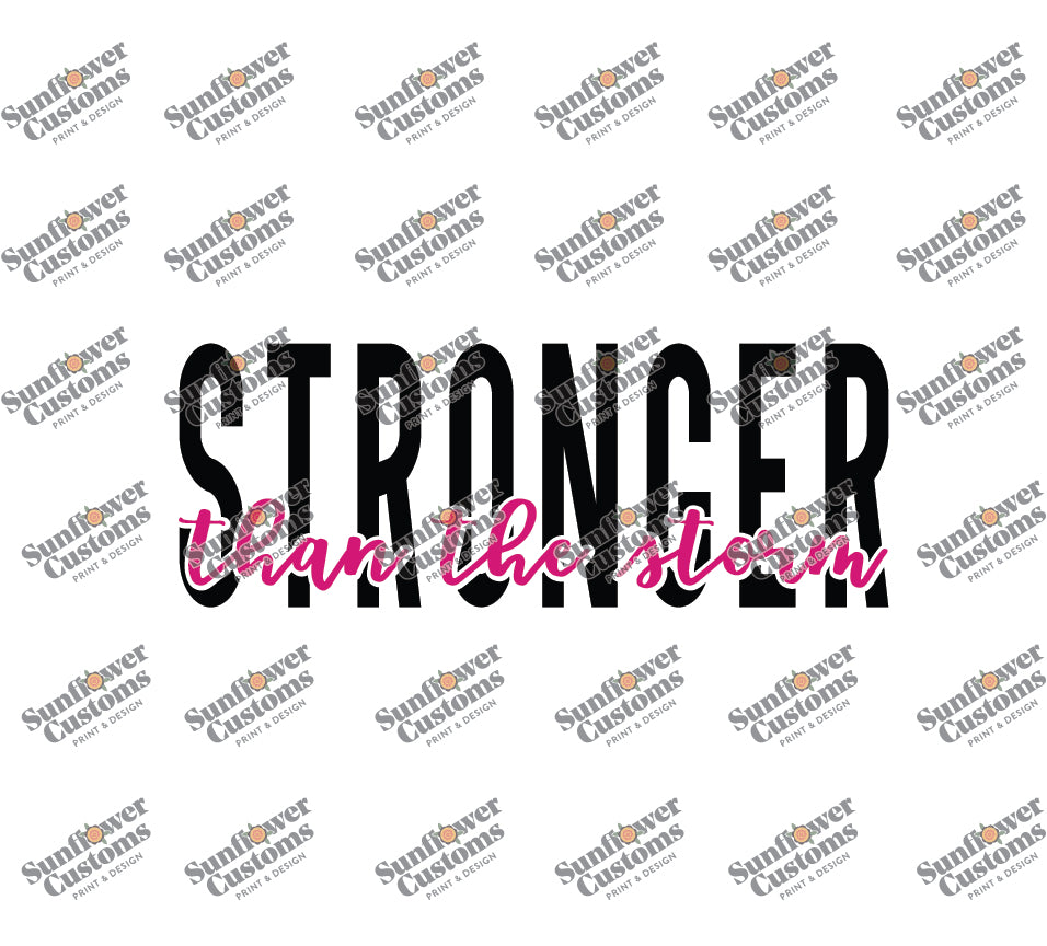 Stronger Than The Storm - Pink / Transfer